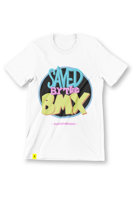 Saved by the BMX T-Shirt